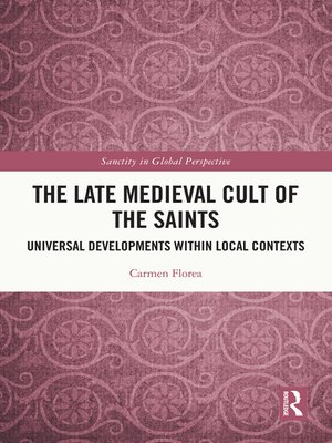 cover image of The Late Medieval Cult of the Saints